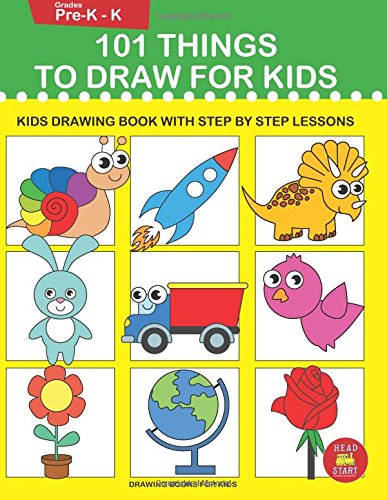 101 Things to Draw for Kids: Kids Drawing book with step by step